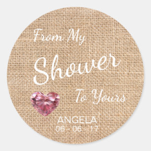 'Von meiner Dusche zu deiner' Burlap, Sugar Scrub Runder Aufkleber