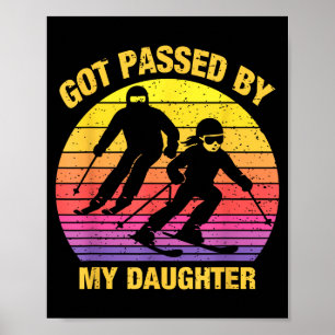 Von meiner Tochter getreten Lustige Skifamilie Poster
