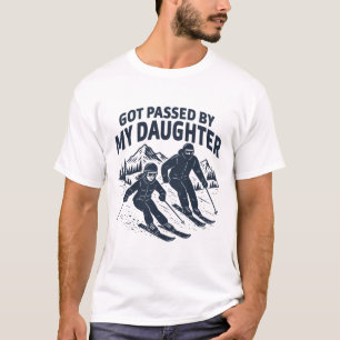 Von meiner Tochter überholt Lustig Skifahren _77 T-Shirt