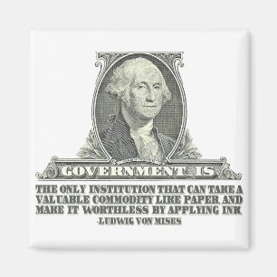 Von Mises auf Papiergeld Magnet