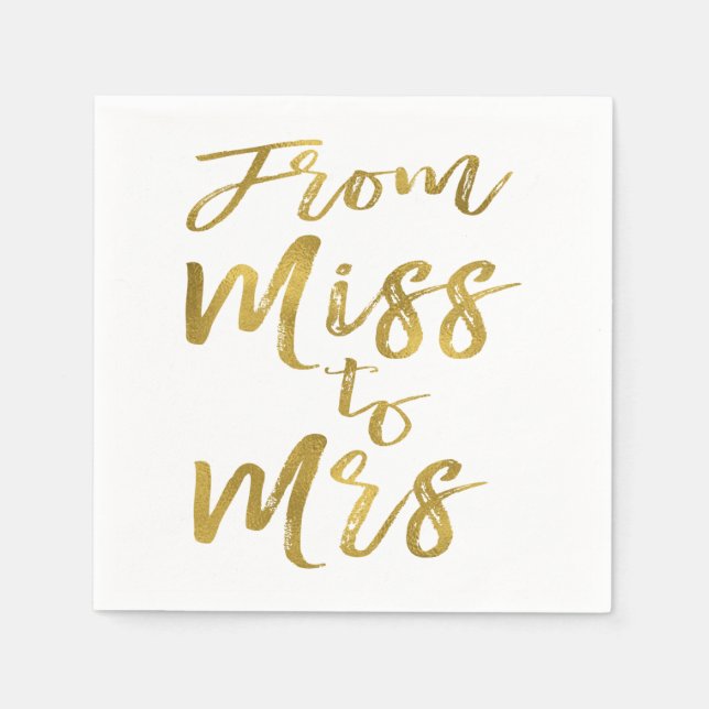 Von Miss zu Mrs. Brautparty Gold Foil Script Serviette (Vorderseite)
