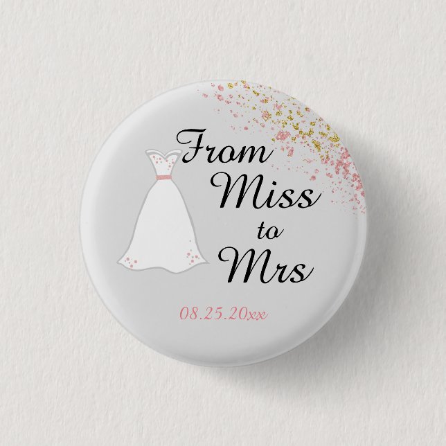 Von Miss zu Mrs. Pink Glitzer Bride Button (Vorderseite)