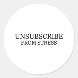 Von Stress abmelden typografischer Vinyl-Aufkleber Runder Aufkleber