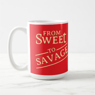 Von süß zu wild kaffeetasse