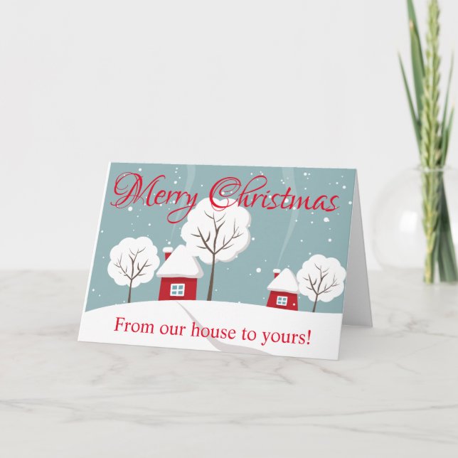 Von unserem Haus zu deiner frohen Weihnachtskarte Karte (Vorderseite)