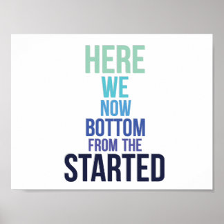 Von unten gestartet poster