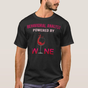 Von Weinverhaltensanalytikern angeregt T-Shirt