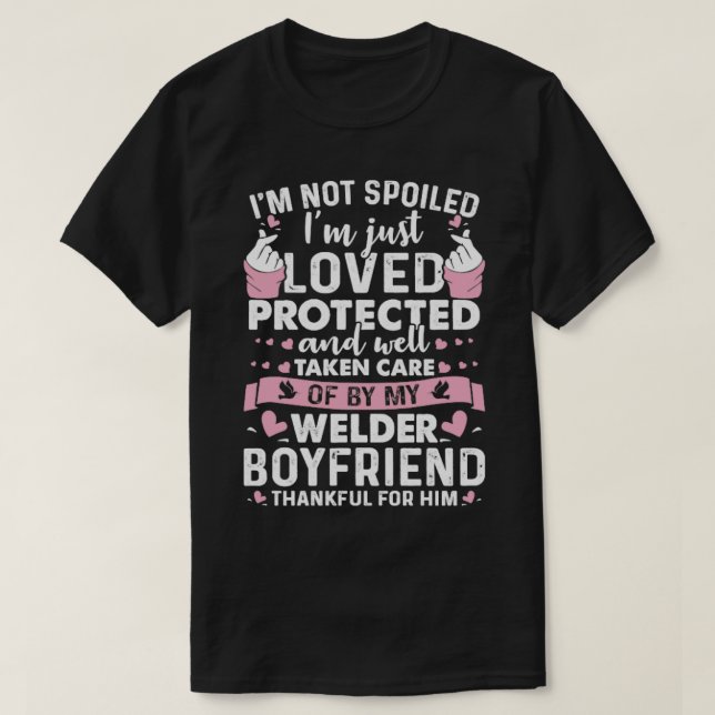 Von Welder Boyfriend Proud Welder geschützt T-Shirt (Design vorne)