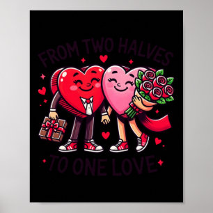 Von zwei Hälften bis eine Liebe - St. Valentinstag Poster