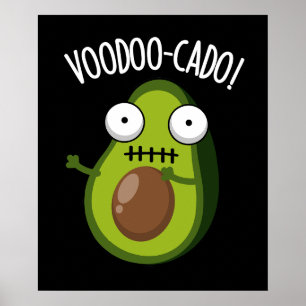 Voodoo-cado Funny Avocado Pun Dark BG Poster