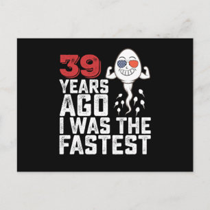 Vor 39 Jahren zum Geburtstag war ich der Schnellst Postkarte