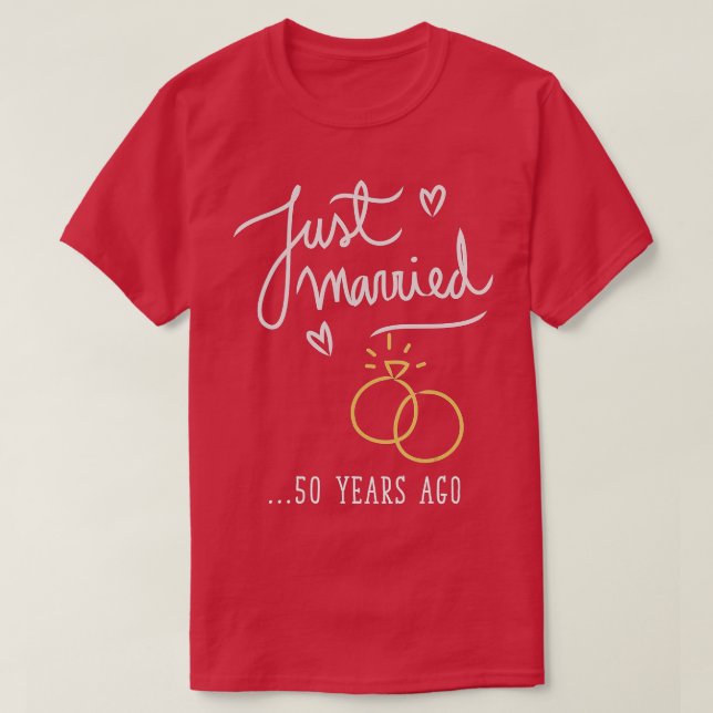 Vor 50 Jahren heiratete ich gerade T-Shirt (Design vorne)