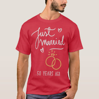 Vor 50 Jahren heiratete ich gerade T-Shirt