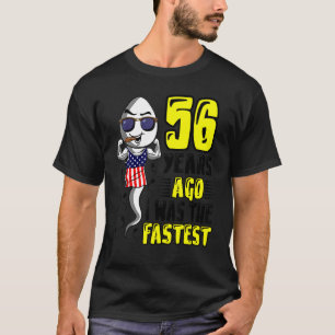 Vor 56 Jahren war ich der schnellste 56. Geburtsta T-Shirt