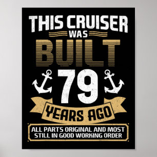 Vor 79 Jahren Gebaut Vintage 79 Jahre Alt 79. Gebu Poster