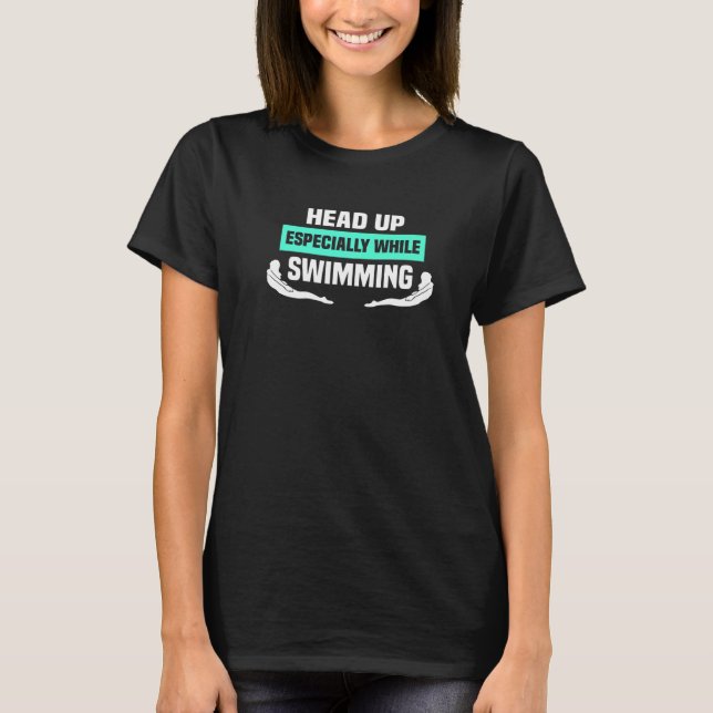 Vor allem beim Schwimmen im Triathlon schwimmen T-Shirt (Vorderseite)