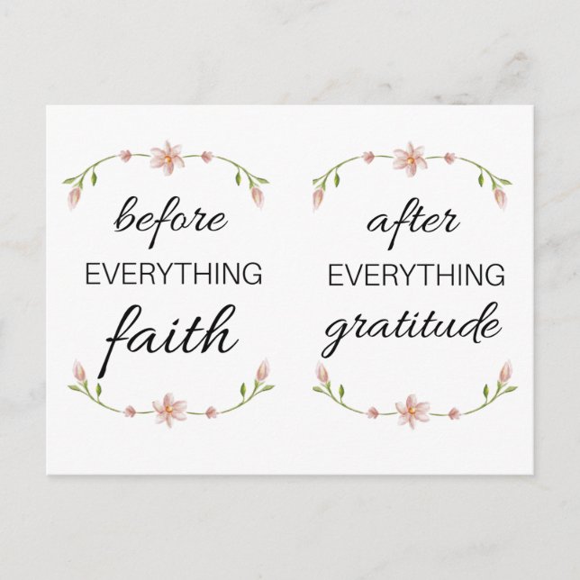 Vor allem GLAUBEN Nach allem GRATITUDE Postkarte (Vorderseite)
