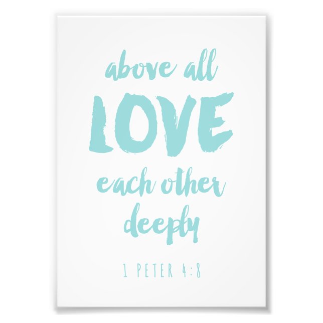 Vor allem Liebe Bibel Verse Print Fotodruck (Vorne)