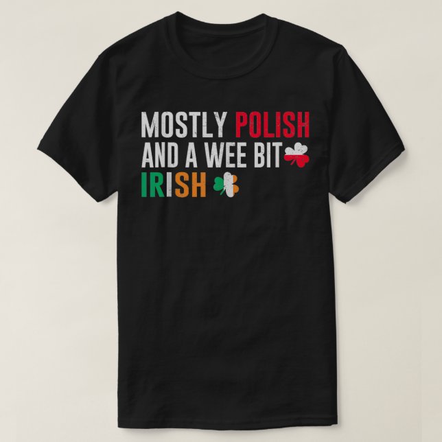 Vor allem polnisch und ein Wind Irish St Patricks  T-Shirt (Design vorne)