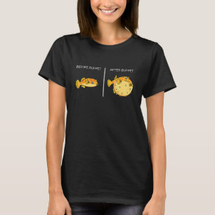 Vor Buffet Nach Buffet Kugelfisch Pufferfisch T-Shirt