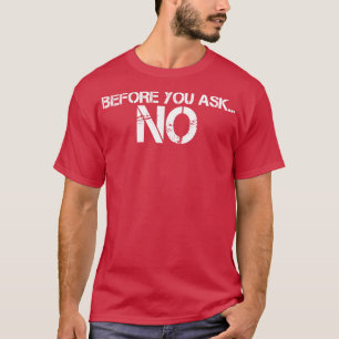 VOR DEM FRAG NR. 1 T-Shirt