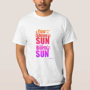 Vor dem Glanz verbrennen Zuerst verbrennen, dann g T-Shirt