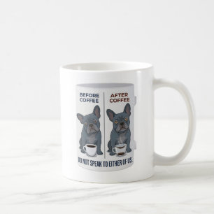 Vor dem Kaffee, nach dem Kaffee, lustiger Französi Kaffeetasse