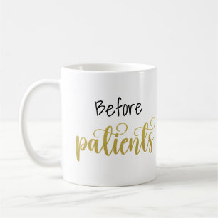 Vor den Patienten Funny Nurse Doktor Ärztin Kaffeetasse