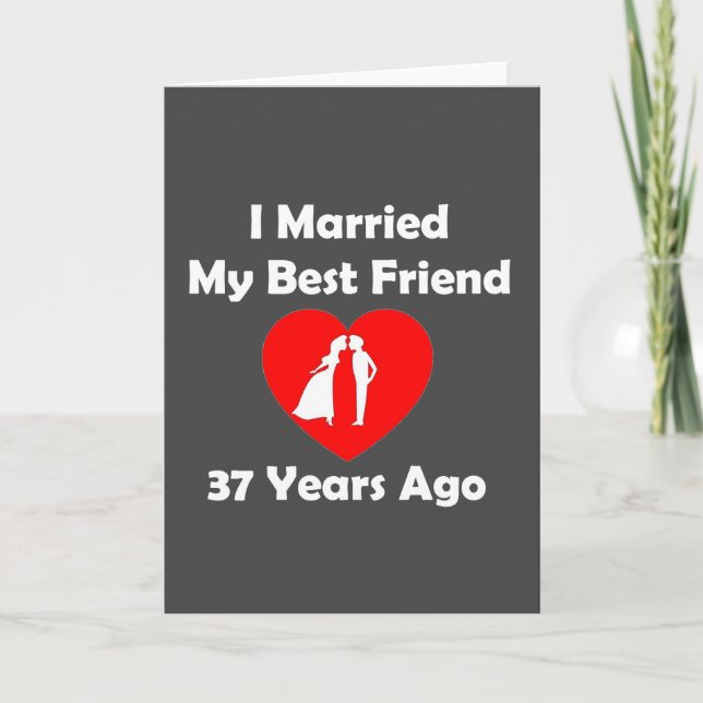Vor I verheiratet mein bester Freund 37 Jahren Karte (Vorderseite)