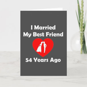 Vor I verheiratet mein bester Freund 54 Jahren Karte