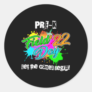 Vor-K Field Day 2022 Lass The Games Begin for Teac Runder Aufkleber