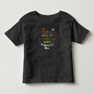 Vor K, wo das Abenteuer Kinder erwartet Kleinkind T-shirt