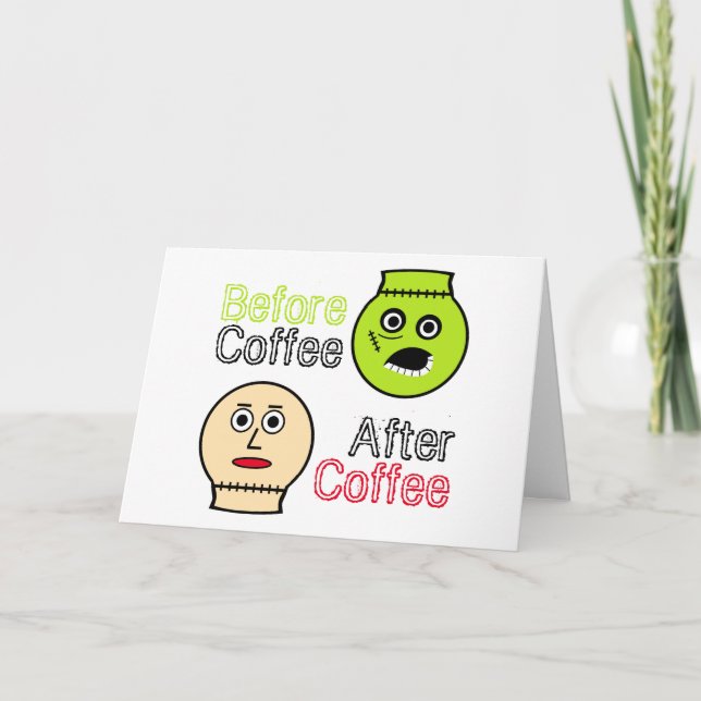 Vor Kaffee, nach Kaffee, Kaffeemonster Karte (Vorderseite)