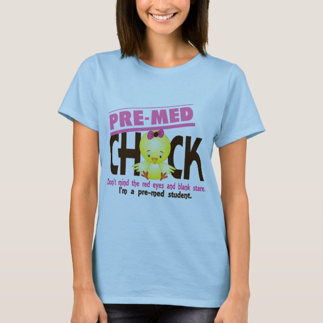 Vor Med Chick 2 T-Shirt (Vorderseite)