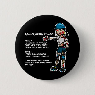 Vor- und Nachteiles-Rollen-Derby-Zombie Button
