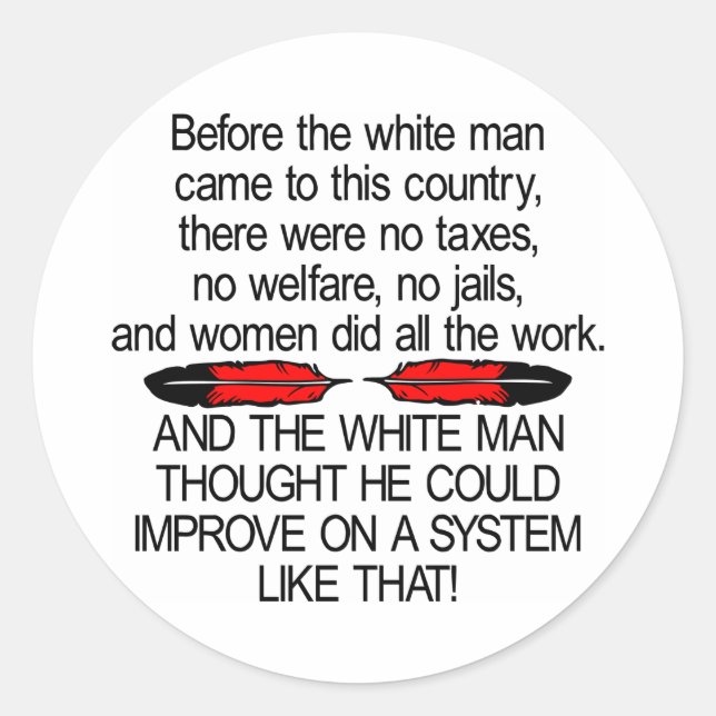 Vor White Man kam 2 USA Runder Aufkleber (Vorderseite)