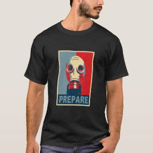 Vorbereiten! T-Shirt