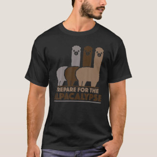 Vorbereitung auf den Alpacalypse Llama T-Shirt