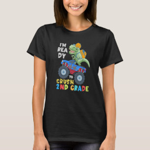Vorbereitung auf den Crush 2. Klasse Dinosaur Mons T-Shirt