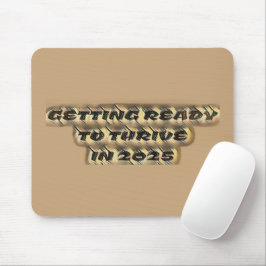 Vorbereitung auf den Erfolg im Jahr 2025 Mousepad