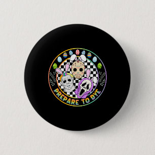 Vorbereitung auf Groovy Dye Funny Oaster Horror Fä Button