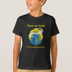 Vorbereitung auf Probleme - Menschliche Opfer Ritu T-Shirt