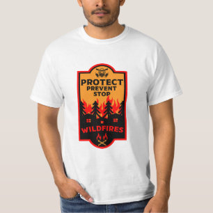 Vorbeugung gegen Waldbrände T-Shirt