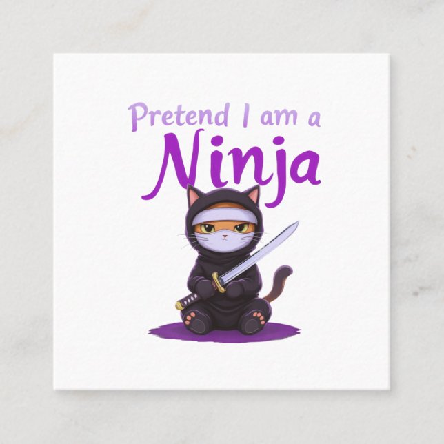 Vorgeben, ich sei ein Ninja - Funny Halloween-Kost Quadratische Visitenkarte (Vorderseite)