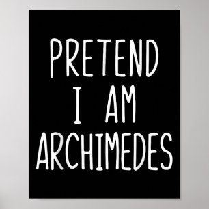 Vorgeben im Archimedes Kostüm Halloween Lazy Adult Poster