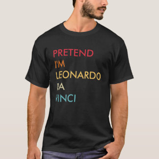 Vorgeben im Leonardo Da Vinci Lazy Halloween Costu T-Shirt