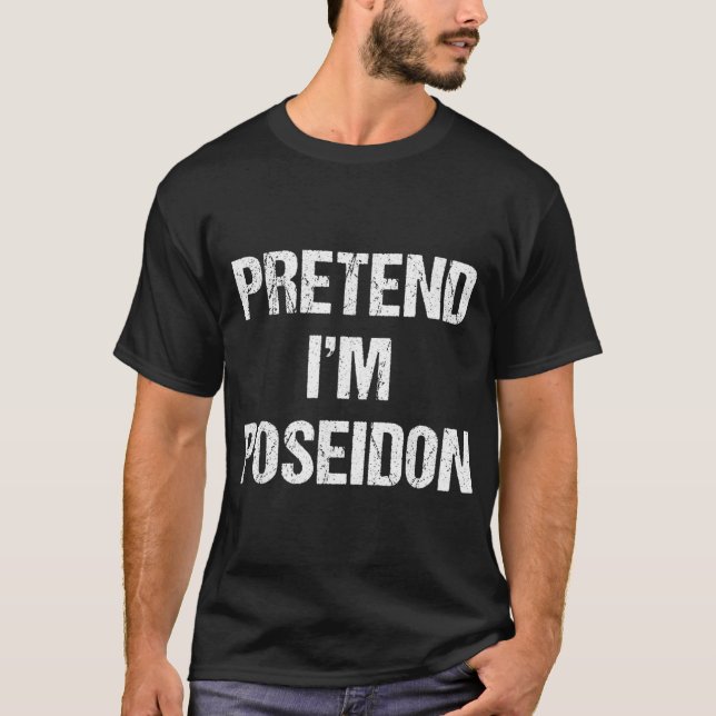 Vorgeben im Poseidon Kostüm griechischen Gott Hall T-Shirt (Vorderseite)