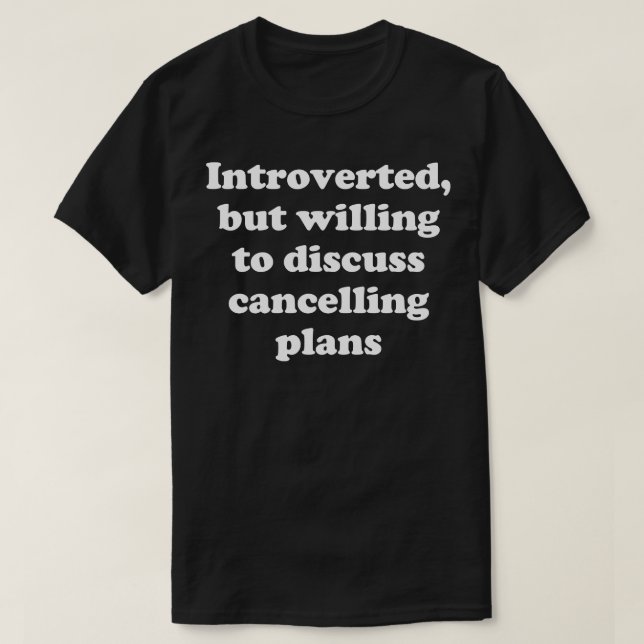Vorgestellt, aber bereit, über den Annullierungspl T-Shirt (Design vorne)