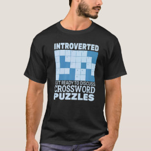 Vorgestellt, aber bereit, über Kreuzworträtsel zu T-Shirt