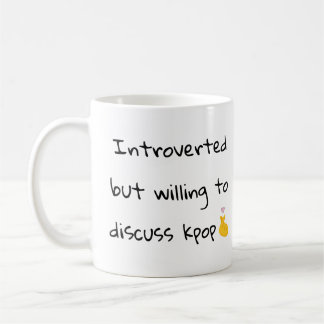 Vorgestellt, aber bereit zu diskutieren kpop Tasse
